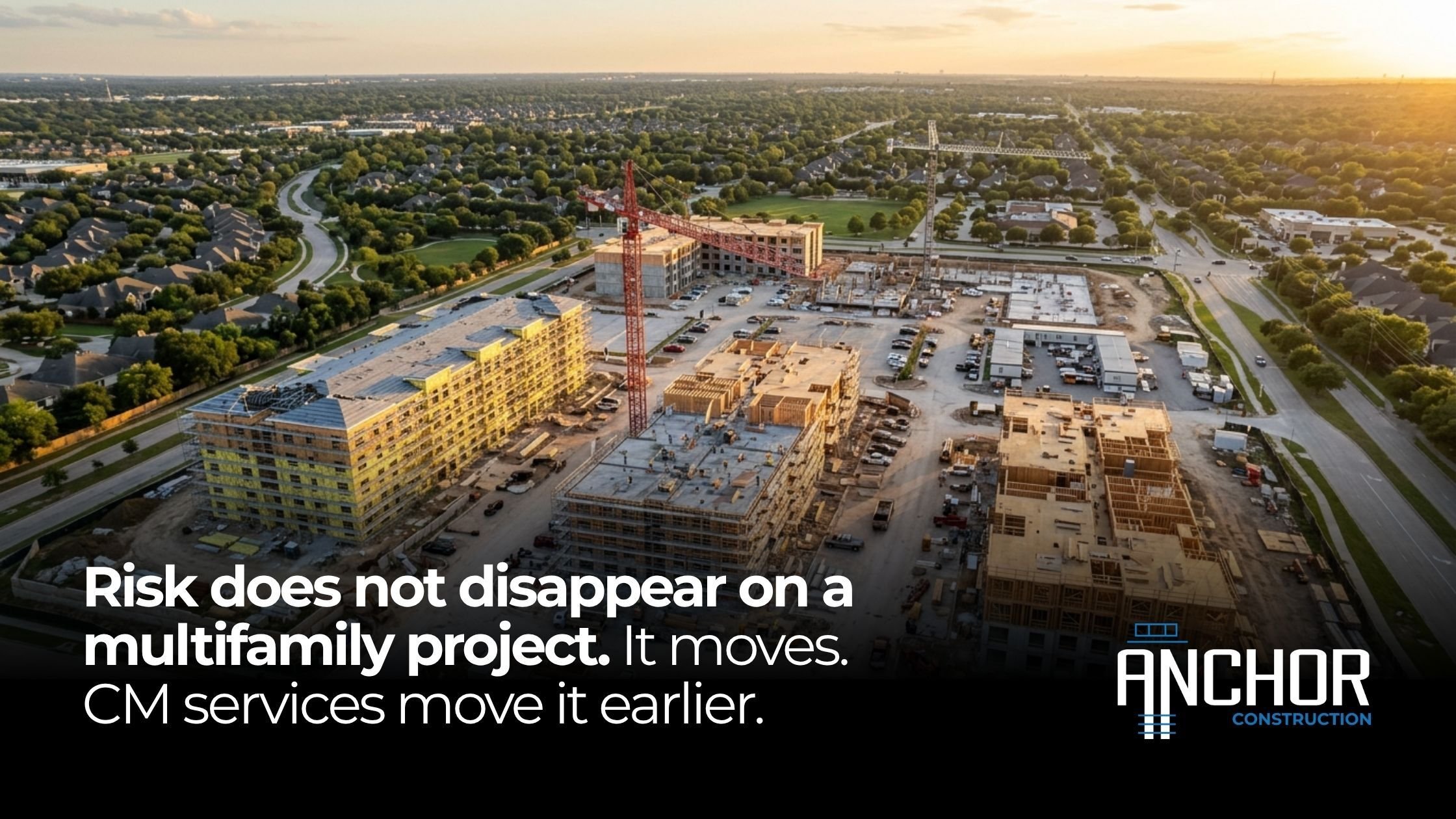 Construction-Management-Services-Multifamily-Risk-Anchor-Construction